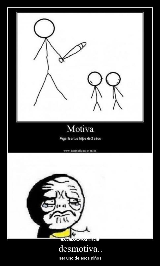desmotiva.. - 