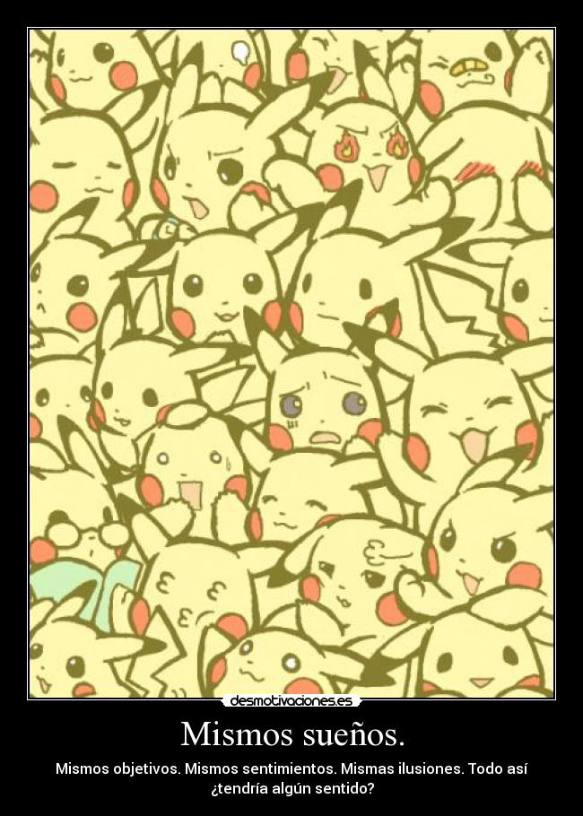 Mismos sueños. -
