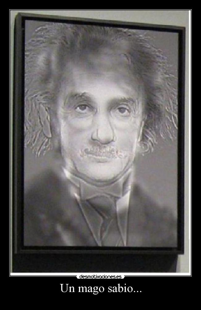 Un mago sabio... - 