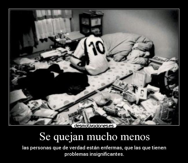 Se quejan mucho menos - 