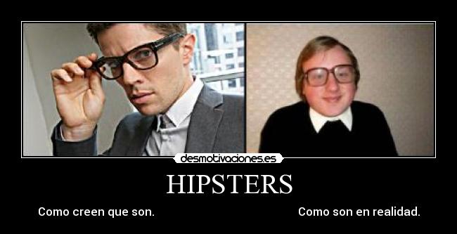 HIPSTERS - 