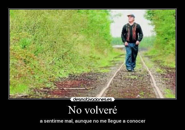 No volveré -
