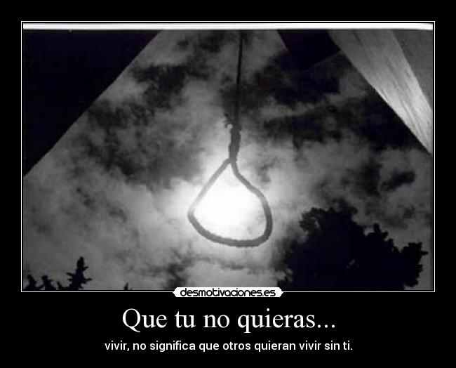 Que tu no quieras... - 