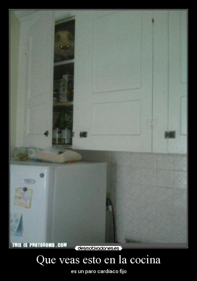 Que veas esto en la cocina - es un paro cardíaco fijo