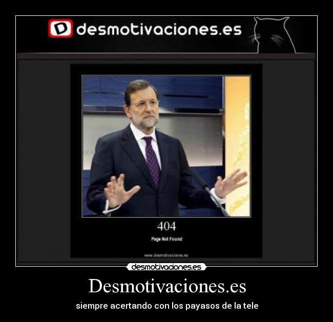 carteles rajoy cambia por zapatero page not found desmotivaciones