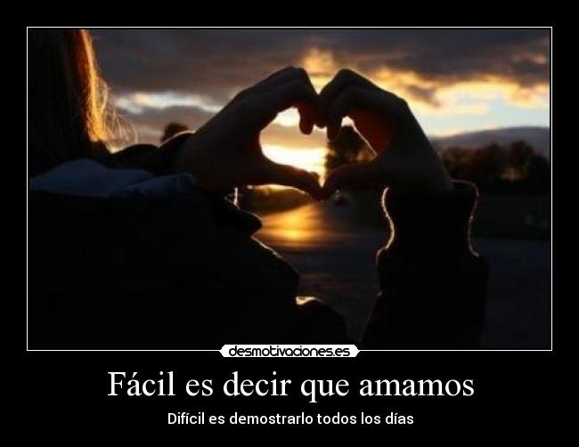 Fácil es decir que amamos -