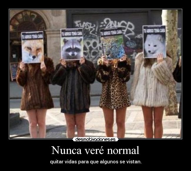 Nunca veré normal - 
