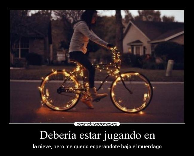 Debería estar jugando en - 