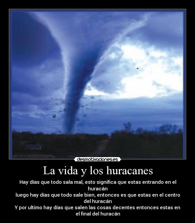 La vida y los huracanes - 