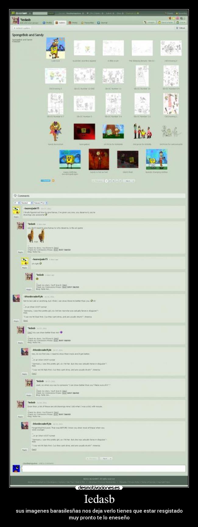 Iedasb - sus imagenes barasilesñas nos deja verlo tienes que estar resgistado
muy pronto te lo eneseño