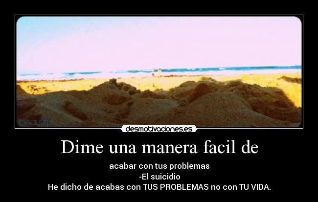 Dime una manera facil de - 