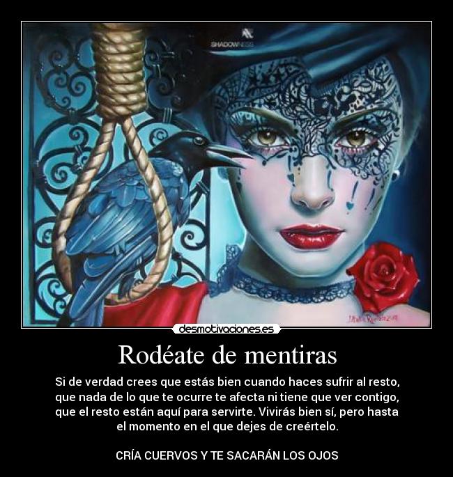 Rodéate de mentiras -