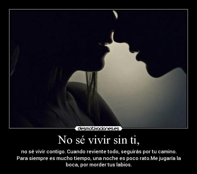 carteles elclanviral por morder tus labios desmotivaciones