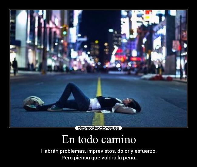En todo camino -