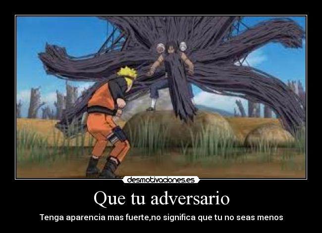 Que tu adversario -