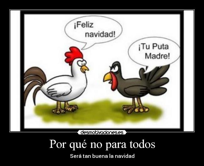 carteles gallo dice feliz navidad pavo contesta eso jaja subeme principal desmotivaciones