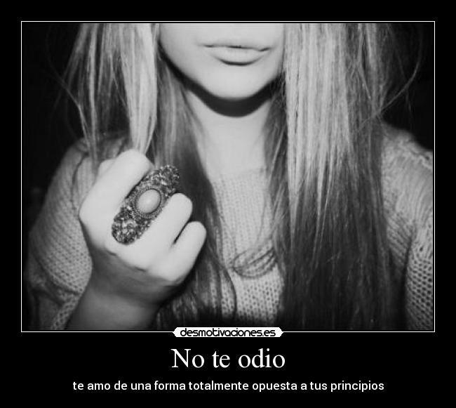 No te odio -