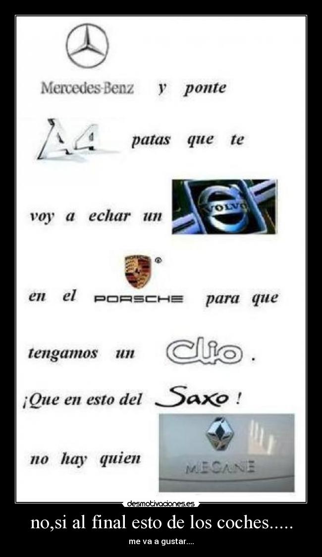 no,si al final esto de los coches..... - 