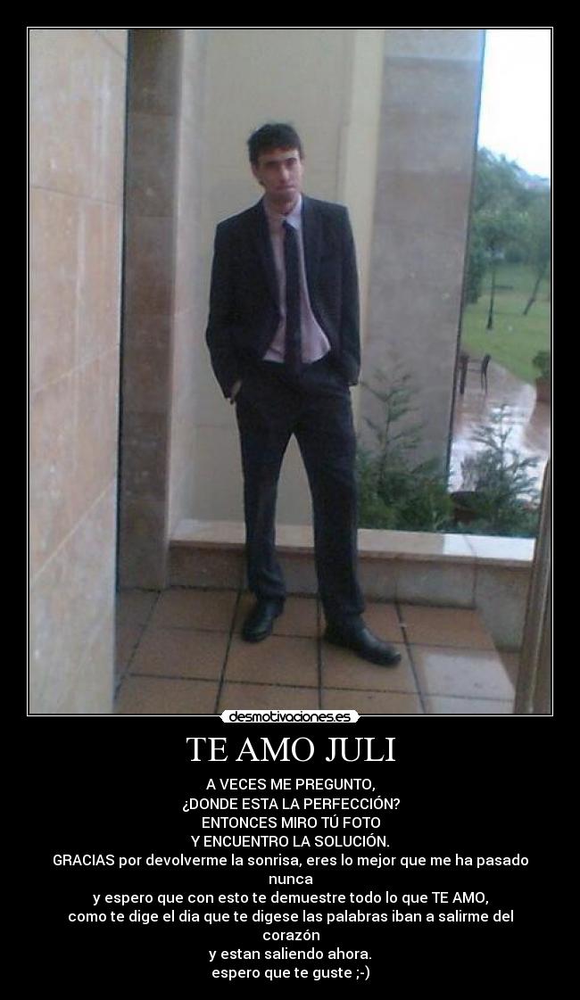 TE AMO JULI -