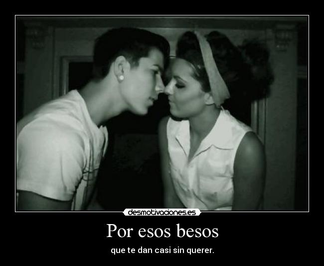 carteles besos shsh desmotivaciones