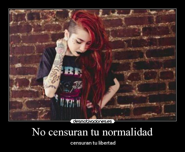 No censuran tu normalidad - 