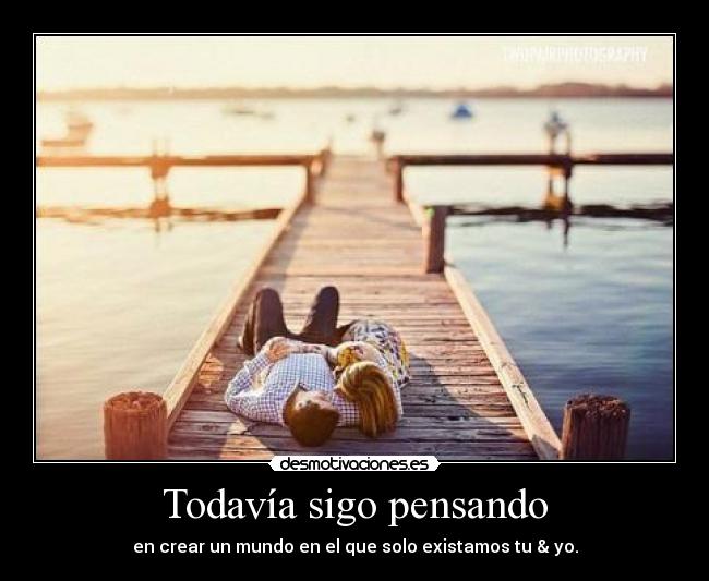 Todavía sigo pensando - 