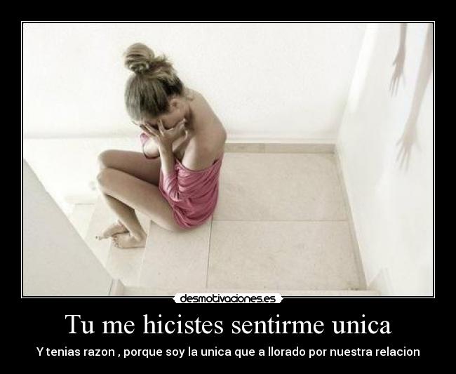 Tu me hicistes sentirme unica - 