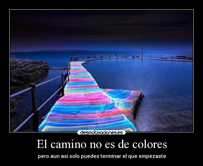El camino no es de colores - 