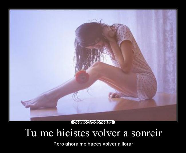 Tu me hicistes volver a sonreir - 