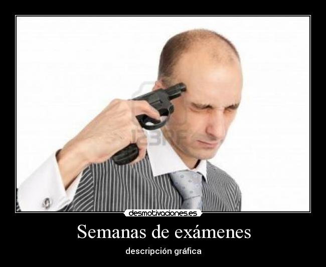 Semanas de exámenes -