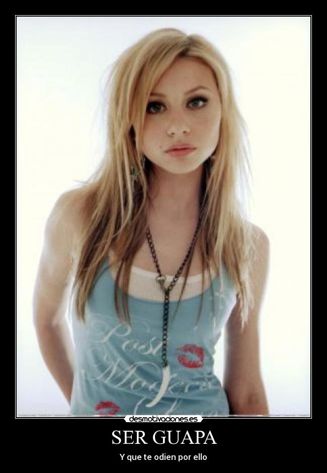 SER GUAPA - Y que te odien por ello