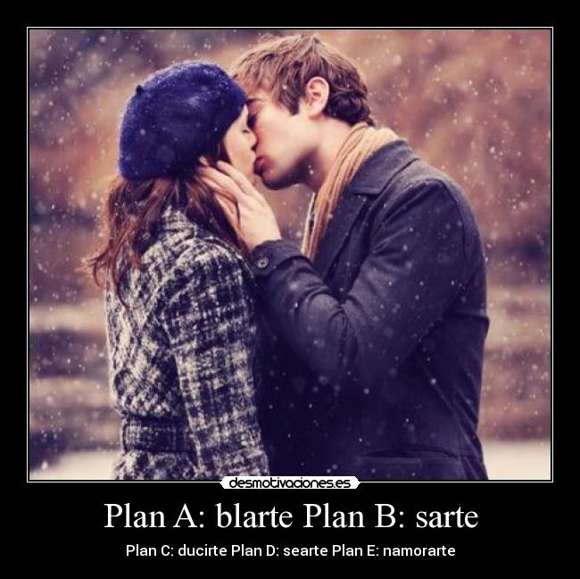 Plan A: blarte Plan B: sarte -