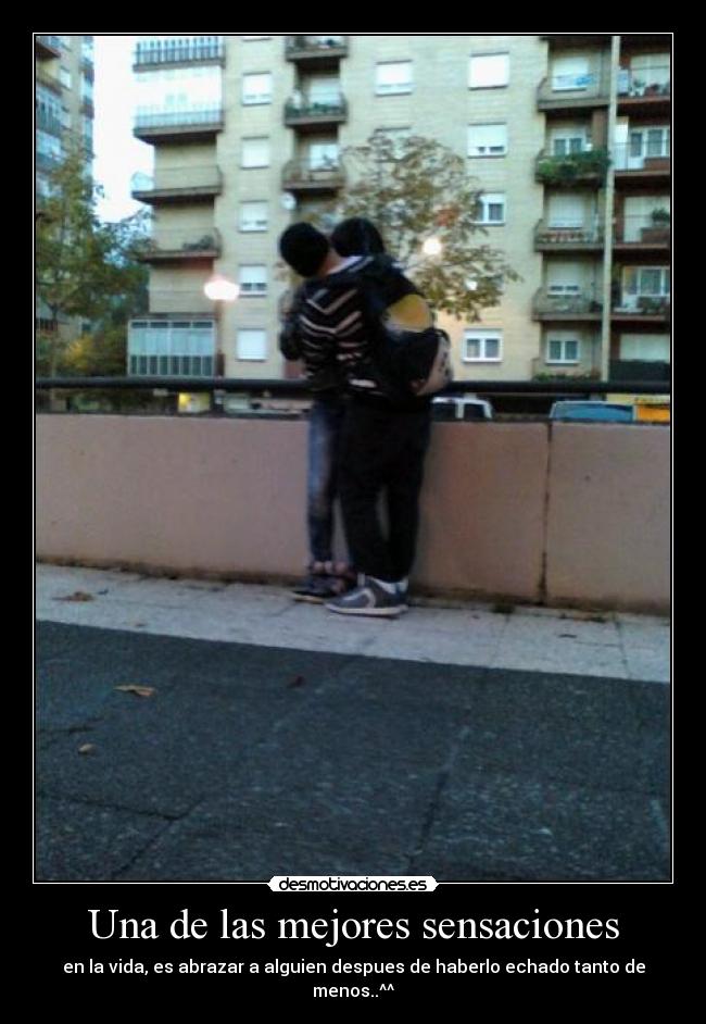 Una de las mejores sensaciones -