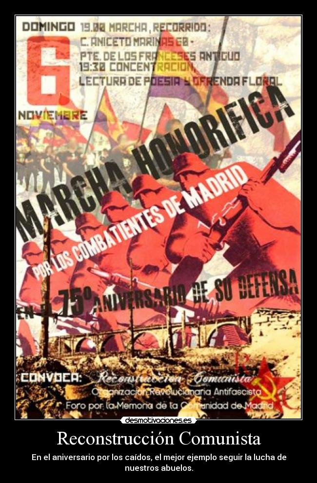 Reconstrucción Comunista - En el aniversario por los caídos, el mejor ejemplo seguir la lucha de nuestros abuelos.