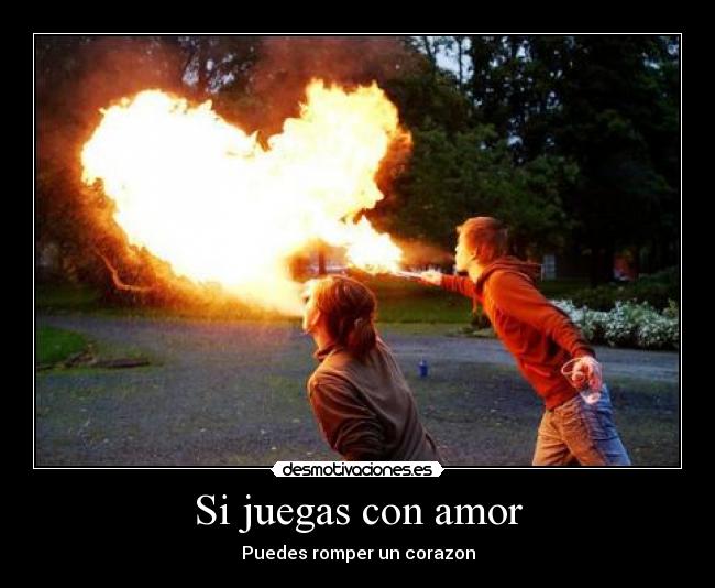 Si juegas con amor - 