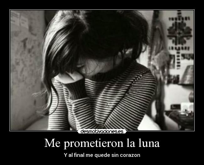 Me prometieron la luna - 