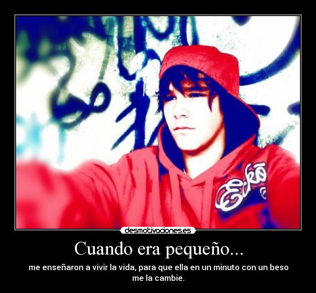 Cuando era pequeño... -
