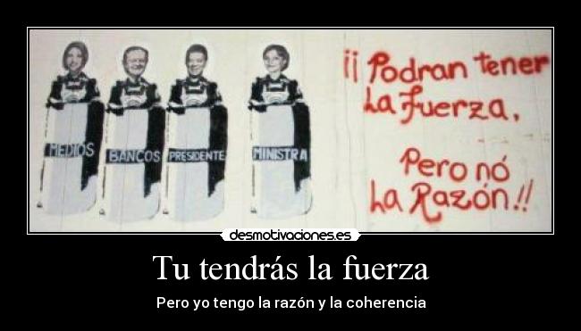 Tu tendrás la fuerza -