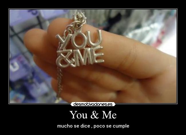 You & Me -