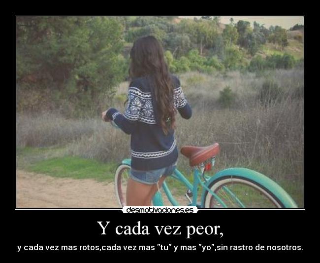 carteles nosotros peor desmotivaciones