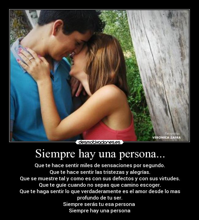 Siempre hay una persona... - 