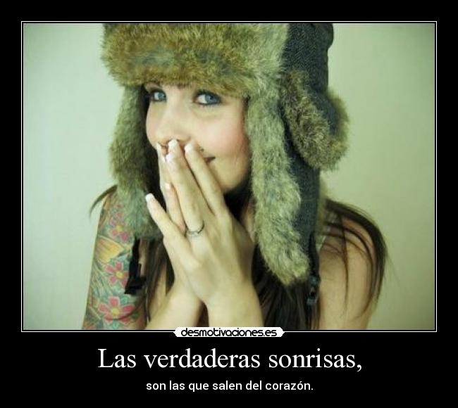 Las verdaderas sonrisas, - 
