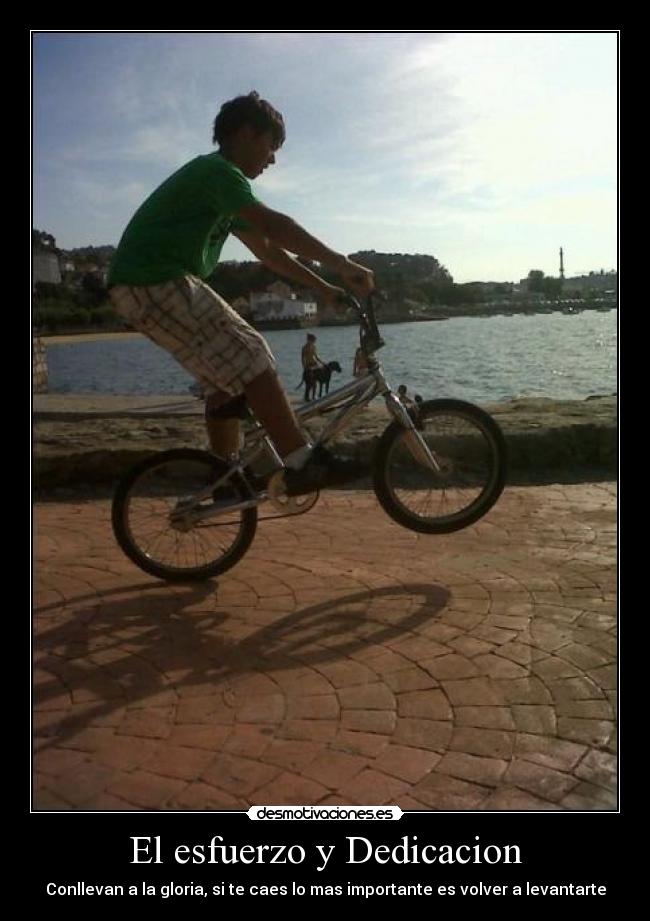El esfuerzo y Dedicacion -
