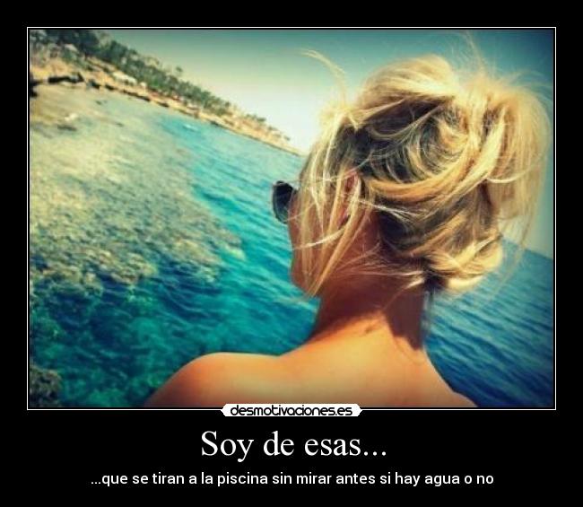 Soy de esas... - 