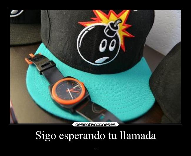 Sigo esperando tu llamada - . .