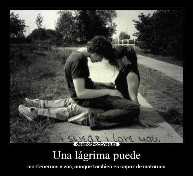 Una lágrima puede - 