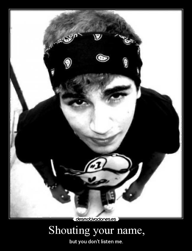 carteles kas shouting you name you desmotivaciones