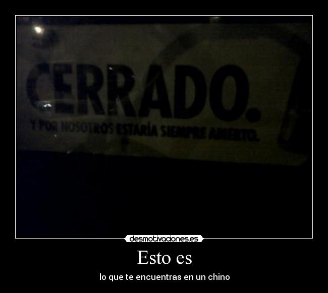 Esto es - lo que te encuentras en un chino