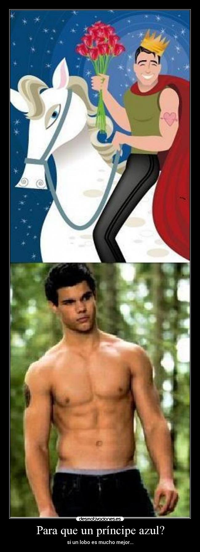 Para que un príncipe azul? - si un lobo es mucho mejor...