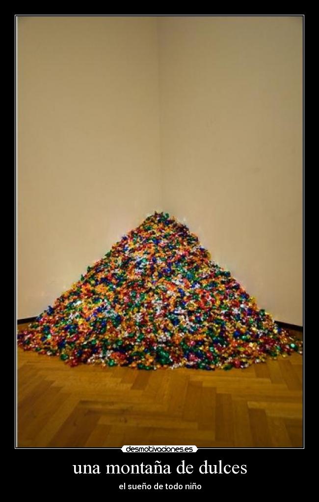 una montaña de dulces -